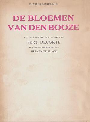 De bloemen van den booze by Charles Baudelaire, Herman Teirlinck, Bert Decorte