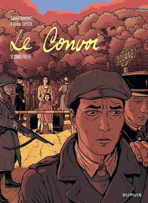 Le convoi, Volume 2 by Eduard Torrents, Denis Lapière