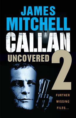 Callan Uncovered Volume 2 by James Mitchell