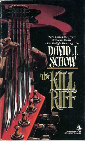 The Kill Riff by David J. Schow