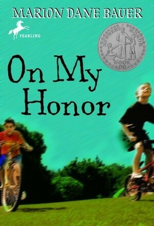 On My Honor by Marion Dane Bauer