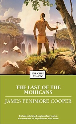 The Last of the Mohicans by James Fenimore Cooper