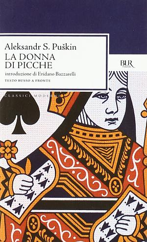 La donna di picche by Alexander Pushkin