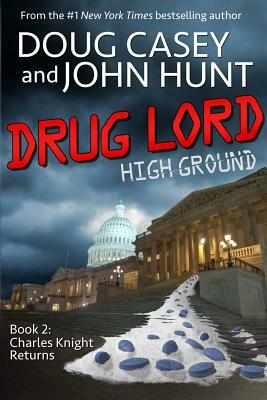 Drug Lord by John Hunt, Doug Casey