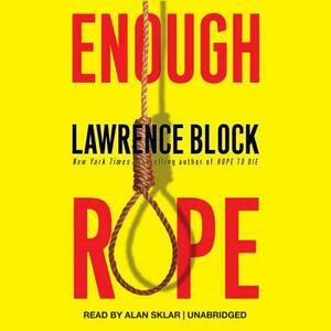 Enough Rope: Collected Stories by Lawrence Block