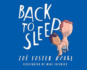 Back to Sleep by Zoë Foster Blake