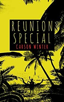 Reunion Special: A Novella by Carson Winter
