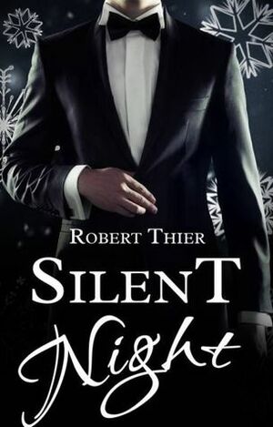 Silent Night by Robert Thier