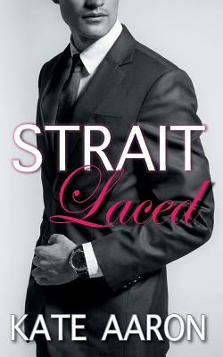 Strait Laced by Kate Aaron