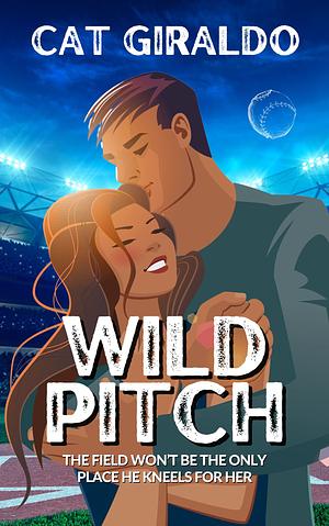 Wild Pitch by Cat Giraldo