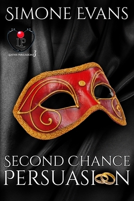 Second Chance Persuasion by Simone Evans
