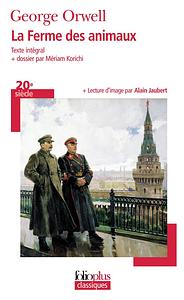 La Ferme des animaux by George Orwell