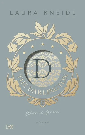 The Darlington - Ethan & Grace by Laura Kneidl