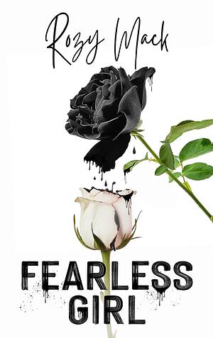 Fearless Girl by Rozy Mack