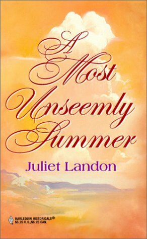 A Most Unseemly Summer by Juliet Landon