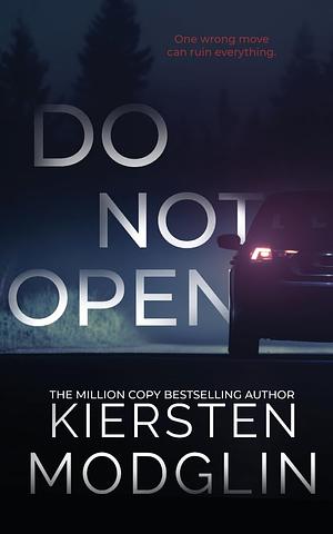 Do Not Open by Kiersten Modglin