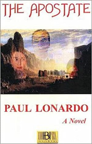 The Apostate by Paul Lonardo
