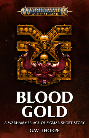 Blood Gold by Gav Thorpe