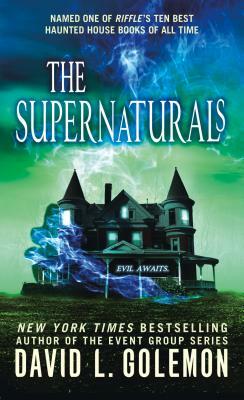 The Supernaturals by David L. Golemon