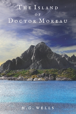 The Island of Doctor Moreau by H.G. Wells