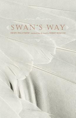 Swan's Way by Henri Raczymow