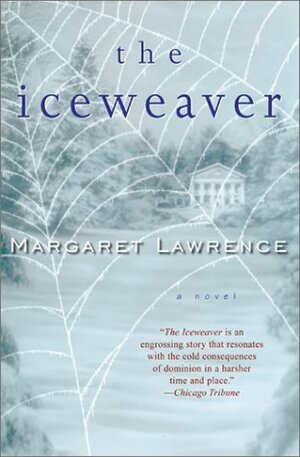 The Iceweaver by Margaret Lawrence