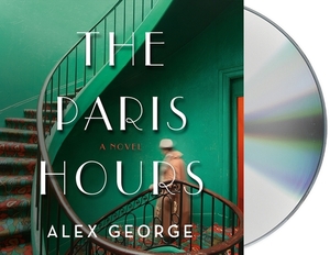 The Paris Hours by Alex George