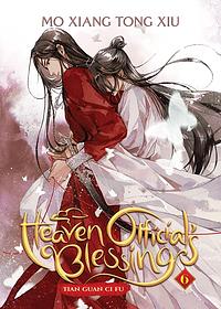 Heaven Official's Blessing: Tian Guan Ci Fu, Vol. 6 by 墨香铜臭, Mo Xiang Tong Xiu