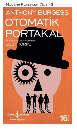 Otomatik Portakal by Anthony Burgess, Dost Körpe