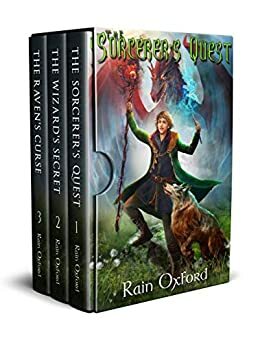 The Sorcerer's Saga: Volume 1 by Rain Oxford