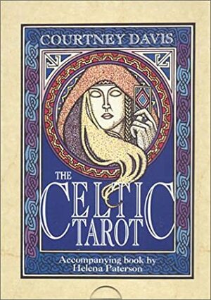 The Celtic Tarot by Courtney Davis, Helena Paterson