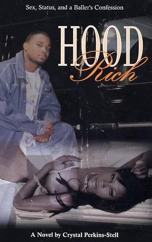 Hood Rich by Crystal Perkins-Stell, Crystal Perkins-Stell