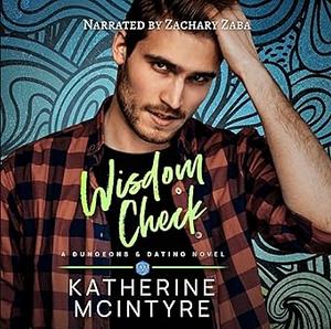 Wisdom Check by Katherine McIntyre