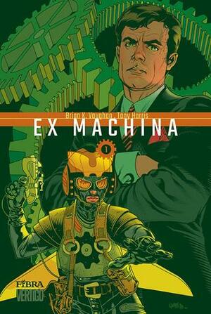 Ex Machina: knjiga prva by Brian K. Vaughan