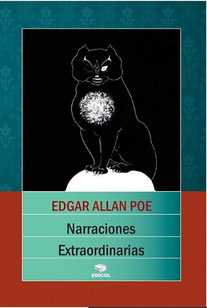 NARRACIONES EXTRAORDINARIAS by Edgar Allan Poe