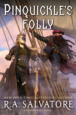 Pinquickle's Folly by R.A. Salvatore