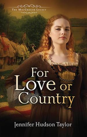 For Love or Country by Jennifer Hudson Taylor