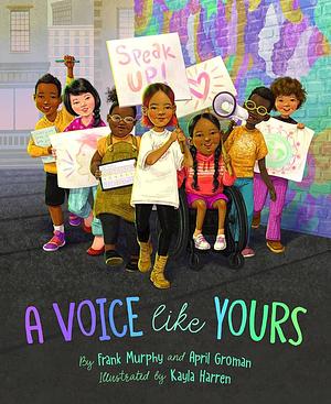 A Voice Like Yours by April Groman, Frank Murphy