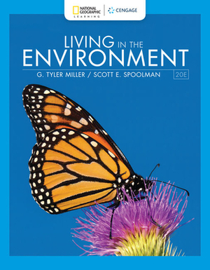 Living in the Environment by Scott Spoolman, G. Tyler Miller