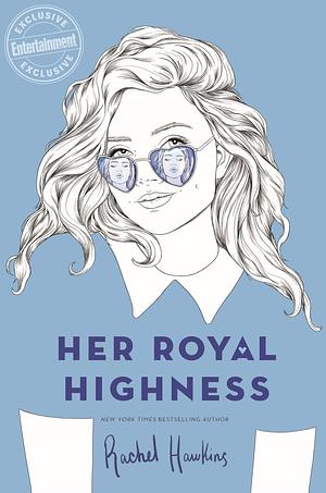 Her Royal Highness by Rachel Hawkins