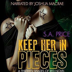 Keep Her in Pieces by S.A. Price
