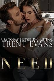 Need: A Rough Romance by Trent Evans