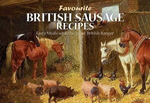 Favourite British Sausage Recipes by Salmon, Julie Andrew