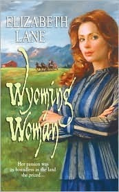 Wyoming Woman by Elizabeth Lane