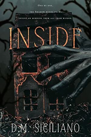 Inside by D.M. Siciliano