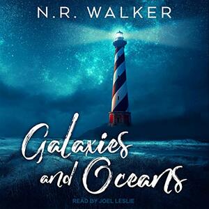 Galaxies and Oceans by N.R. Walker