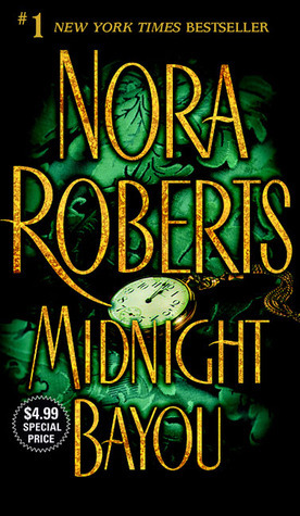 Midnight Bayou by Nora Roberts