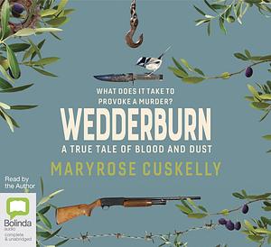 Wedderburn by Maryrose Cuskelly