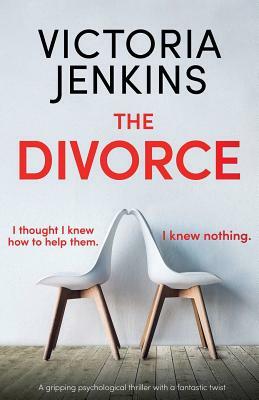 The Divorce by Victoria Jenkins