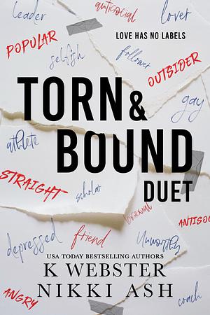 Torn & Bound Duet by Nikki Ash, K Webster